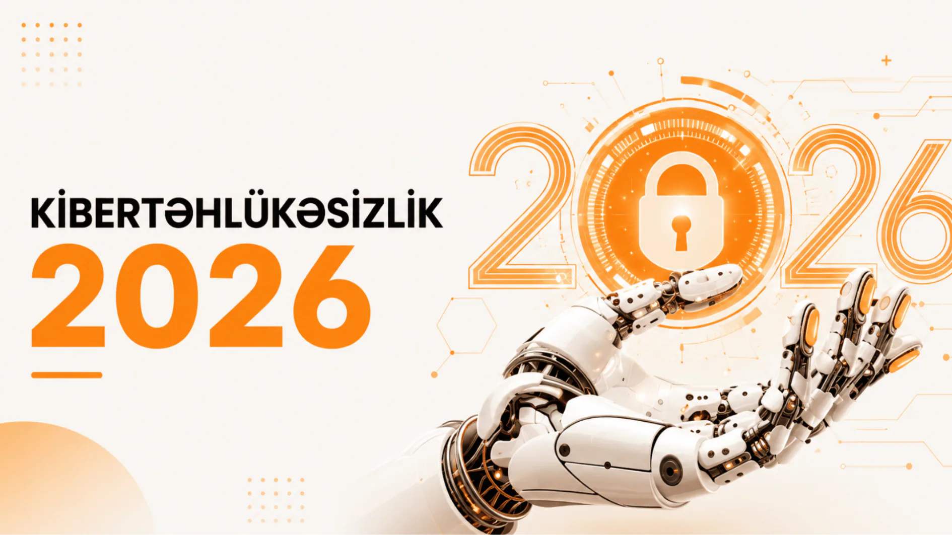 Kibertəhlükəsizlik 2026: Bu Niyə Onilliyin Ən Perspektivli Karyerası və Sənayesidir