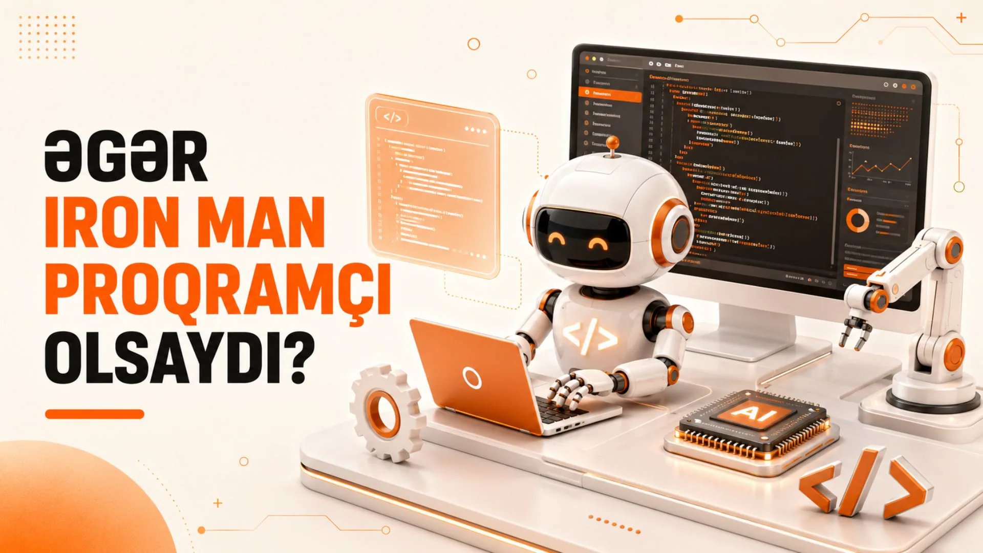 Əgər Iron Man Proqramçı Olsaydı?