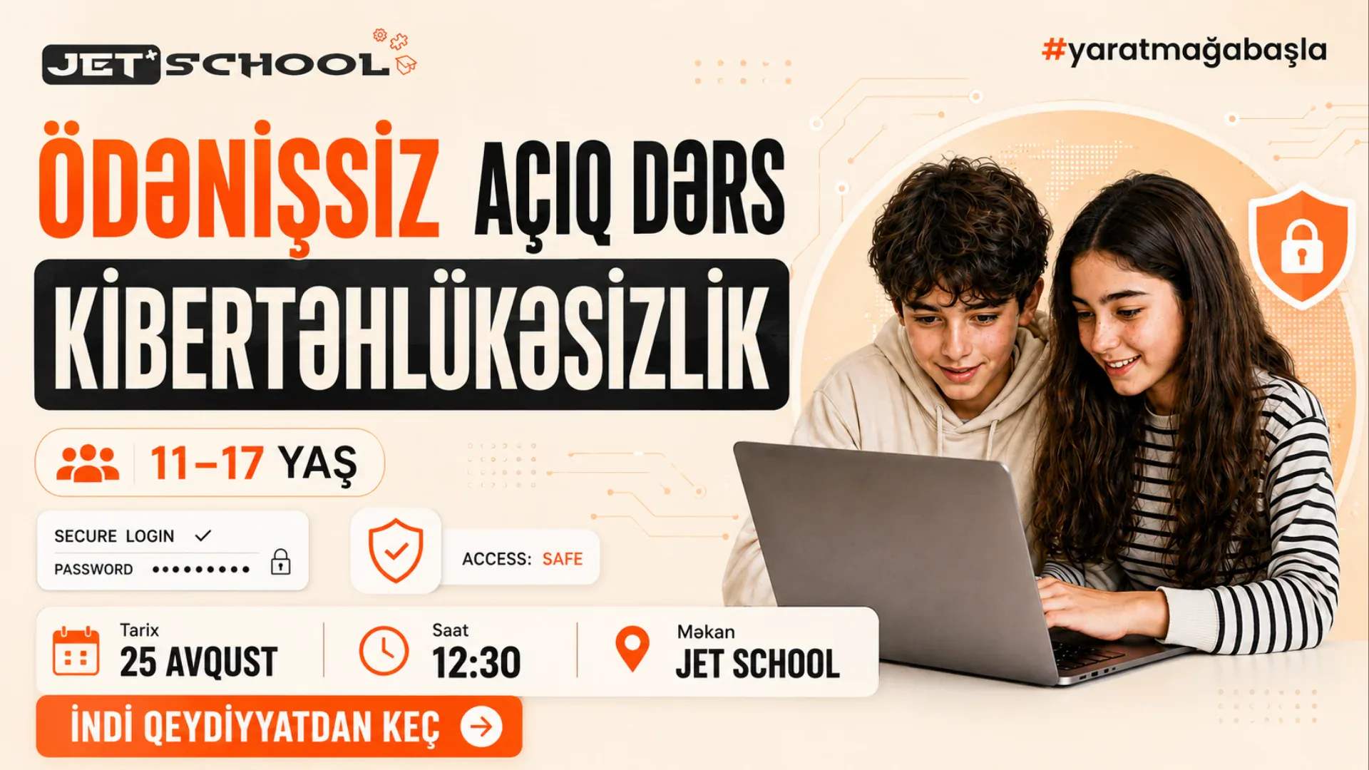 Kibertəhlükəsizlik üzrə ÖDƏNİŞSİZ Açıq Dərs 25 Avqust Aciq Ders 25 Avqust