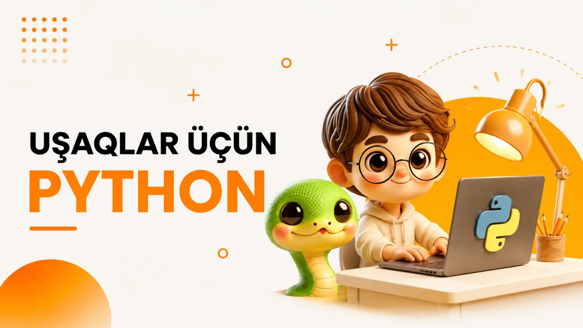 Uşaqlar üçün Python: Proqramlaşdırmaya Əyləncəli və Asan Başlanğıc