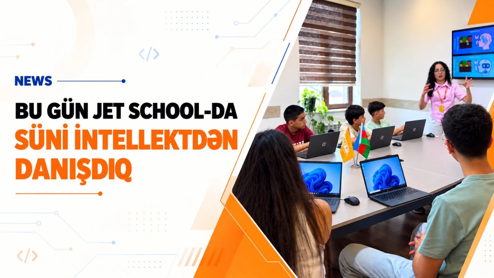 Bu gün JET School-da süni intellektdən danışdıq