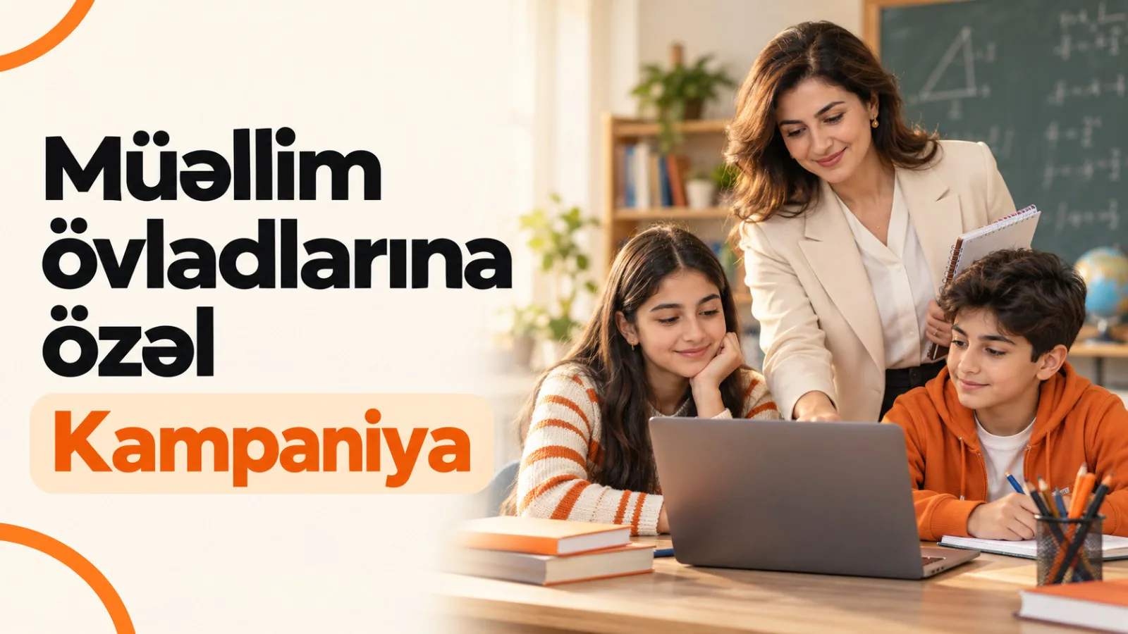 Müəllim övladlarına özəl kampaniya Müəllim övladlarına özəl kampaniya