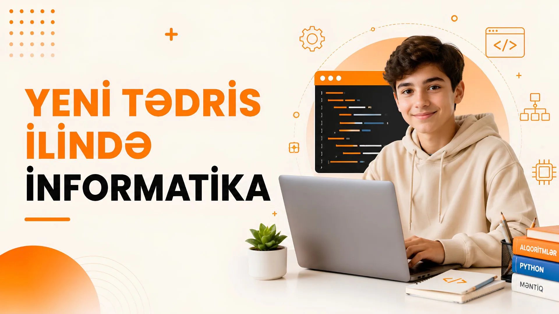 Yeni Tədris İlində İnformatika: Uşağınızı Necə Dəstəkləməli?