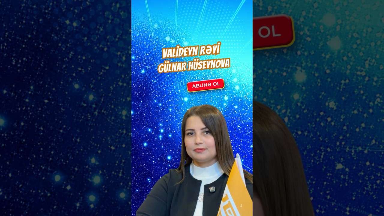 Valideyn rəyi - Gülnar Hüseynova